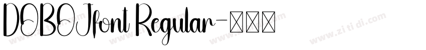 DOBOJfont Regular字体转换